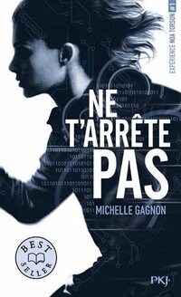  Achetez le livre d'occasion Expérience Noa Torson Tome I : Ne t'arrête pas de Michelle Gagnon sur Livrenpoche.com 