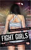  Achetez le livre d'occasion Fight girls : 1 - tokyo's tournament sur Livrenpoche.com 