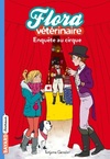  Achetez le livre d'occasion Flora vétérinaire Tome IV : Enquête au cirque sur Livrenpoche.com 