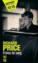  Achetez le livre d'occasion Frères de sang de Richard Price sur Livrenpoche.com 