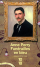  Achetez le livre d'occasion Funérailles en bleu de Anne Perry sur Livrenpoche.com 