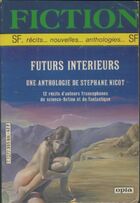  Achetez le livre d'occasion Futurs intérieurs 12 récits d'auteurs francophones de science-fiction et de fantastique sur Livrenpoche.com 