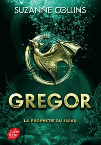  Achetez le livre d'occasion Gregor Tome II : La prophétie du fléau de Suzanne Collins sur Livrenpoche.com 