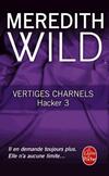  Achetez le livre d'occasion Hacker Series Tome III : Vertiges charnels sur Livrenpoche.com 