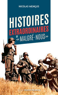  Achetez le livre d'occasion Histoires extraordinaires de malgré nous de Nicolas Mengus sur Livrenpoche.com 
