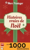  Achetez le livre d'occasion Histoires vraies de Noël sur Livrenpoche.com 