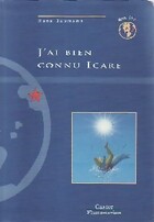  Achetez le livre d'occasion J'ai bien connu Icare sur Livrenpoche.com 