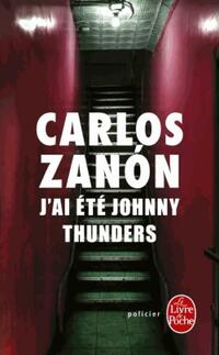  Achetez le livre d'occasion J'ai été Johnny Thunders de Carlos Zanon sur Livrenpoche.com 