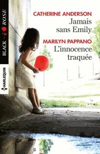  Achetez le livre d'occasion Jamais sans Emily / L'innocence traquée de Marilyn Anderson sur Livrenpoche.com 