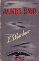  Achetez le livre d'occasion Jambe d'or de Erle Stanley Gardner sur Livrenpoche.com 