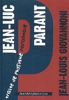  Achetez le livre d'occasion Jean-Luc Parant : traité de physique parantale sur Livrenpoche.com 