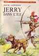  Achetez le livre d'occasion Jerry, chien des îles (Jerry dans l'île) de Jack London sur Livrenpoche.com 