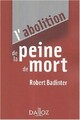  Achetez le livre d'occasion L'abolition de la peine de mort de Robert Badinter sur Livrenpoche.com 