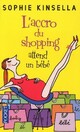  Achetez le livre d'occasion L'accroc du shopping attend un bébé de Sophie Kinsella sur Livrenpoche.com 