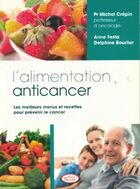  Achetez le livre d'occasion L'alimentation anticancer sur Livrenpoche.com 
