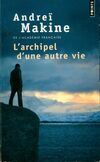  Achetez le livre d'occasion L'archipel d'une autre vie sur Livrenpoche.com 