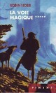  Achetez le livre d'occasion L'assassin royal Tome V : La voie magique de Robin Hobb sur Livrenpoche.com 