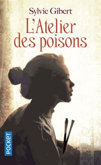  Achetez le livre d'occasion L'atelier des poisons de Syvie Gibert sur Livrenpoche.com 
