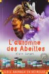  Achetez le livre d'occasion L'automne des abeilles : sur les pas de Paul Nature sur Livrenpoche.com 