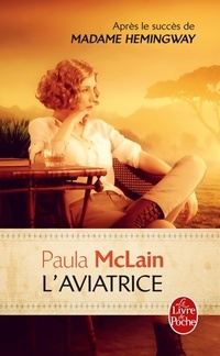  Achetez le livre d'occasion L'aviatrice de Paula McLain sur Livrenpoche.com 