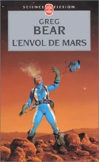  Achetez le livre d'occasion L'envol de Mars de Greg Bear sur Livrenpoche.com 
