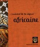  Achetez le livre d'occasion L'essentiel de la sagesse africaine de Fabrice Midal sur Livrenpoche.com 
