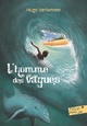  Achetez le livre d'occasion L'homme des vagues de Hugo Verlomme sur Livrenpoche.com 