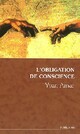  Achetez le livre d'occasion L'obligation de conscience de Yvan Amar sur Livrenpoche.com 