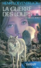  Achetez le livre d'occasion La Moïra Tome II : La guerre des loups sur Livrenpoche.com 