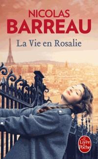  Achetez le livre d'occasion La Vie en Rosalie de Nicolas Barreau sur Livrenpoche.com 