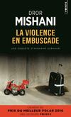  Achetez le livre d'occasion La Violence en embuscade sur Livrenpoche.com 