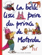  Achetez le livre d'occasion La belle lisse poire du prince du motordu sur Livrenpoche.com 