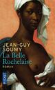  Achetez le livre d'occasion La belle rochelaise de Jean-Guy Soumy sur Livrenpoche.com 