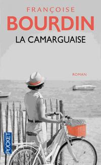  Achetez le livre d'occasion La camarguaise de Françoise Bourdin sur Livrenpoche.com 