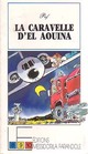  Achetez le livre d'occasion La caravelle d'El Aouina de Pef sur Livrenpoche.com 