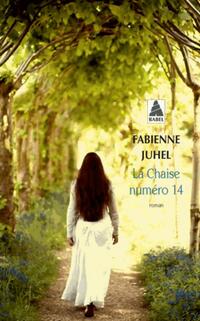  Achetez le livre d'occasion La chaise numéro 14 de Fabienne Juhel sur Livrenpoche.com 