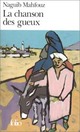  Achetez le livre d'occasion La chanson des gueux de Naguib Mahfouz sur Livrenpoche.com 
