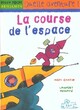  Achetez le livre d'occasion La course de l'espace de Marc Cantin sur Livrenpoche.com 