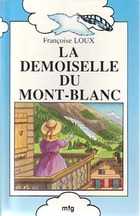  Achetez le livre d'occasion La demoiselle du Mont-Blanc sur Livrenpoche.com 