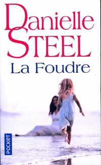  Achetez le livre d'occasion La foudre de Danielle Steel sur Livrenpoche.com 