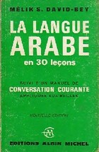  Achetez le livre d'occasion La langue arabe en 30 leçons sur Livrenpoche.com 