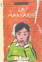  Achetez le livre d'occasion La mansarde sur Livrenpoche.com 