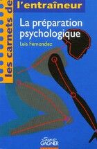  Achetez le livre d'occasion La préparation psychologique sur Livrenpoche.com 