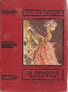  Achetez le livre d'occasion La princesse rosette sur Livrenpoche.com 