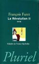  Achetez le livre d'occasion La révolution Tome II : 1814-1880 de François Furet sur Livrenpoche.com 
