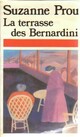  Achetez le livre d'occasion La terrasse des Bernardini de Suzanne Prou sur Livrenpoche.com 