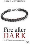  Achetez le livre d'occasion La trilogie Fire After Dark Tome III : L'étreinte des promesses sur Livrenpoche.com 