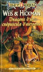  Achetez le livre d'occasion La trilogie des chroniques Tome I : Dragons d'un crépuscule d'automne sur Livrenpoche.com 