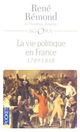  Achetez le livre d'occasion La vie politique en France Tome I : 1789-1848 de René Rémond sur Livrenpoche.com 