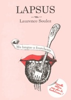  Achetez le livre d'occasion Lapsus : Ma langue a fourchette sur Livrenpoche.com 